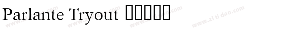 Parlante Tryout字体转换